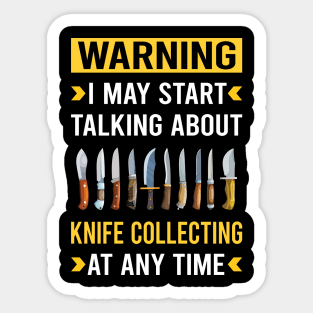 Warning Knife Collecting Knives Sticker